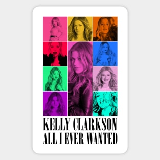 ALL I EVER WANTED Sticker